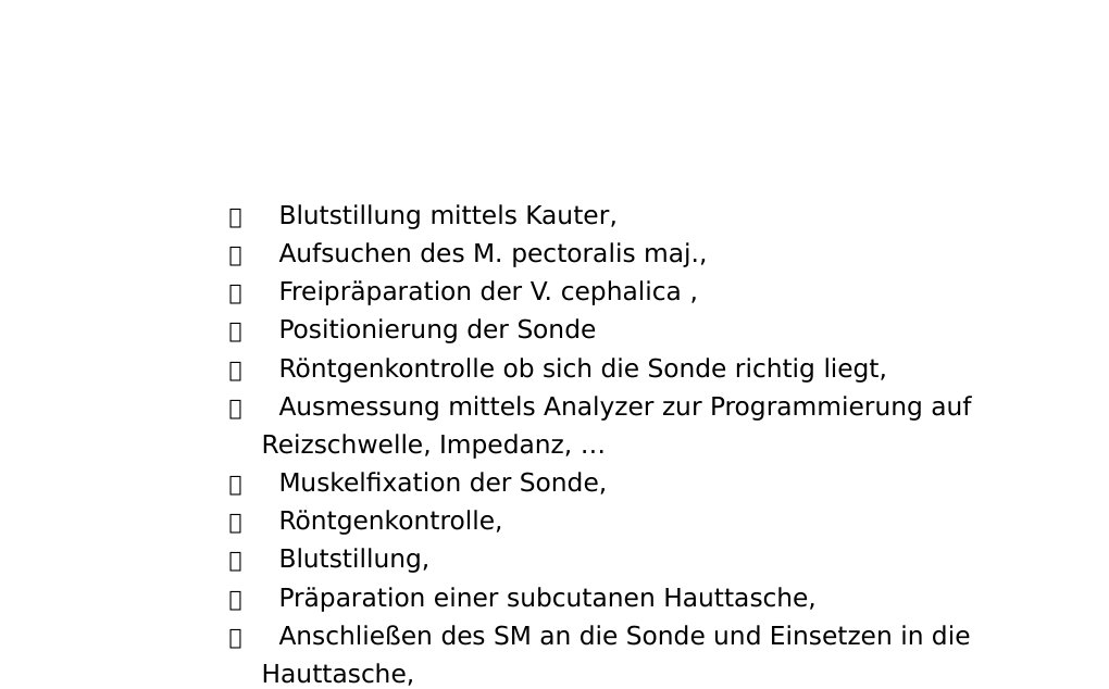 Klink:Schwindel, Bradykardie, Herzinsuffizienz, Sinusbradycardie und AV-Block 1 GradesUntersuchungen: EKG RR-Messeung Echokardiographie Ergometrie Thoraxröntgen Therapie: Op-Bericht:         Pat. in Rückenlagerung unter EKG- und Blutdruckkontrolle sowie I.V.-Zugang         In Lokalanästhesie mit Xylanaest purum 1%  Hautschnitt am Oberrand des M. pectoralis maj. unterhalb der Clavicula         Blutstillung mittels Kauter,          Aufsuchen des M. pectoralis maj.,          Freipräparation der V. cephalica ,          Positionierung der Sonde          Röntgenkontrolle ob sich die Sonde richtig liegt,…