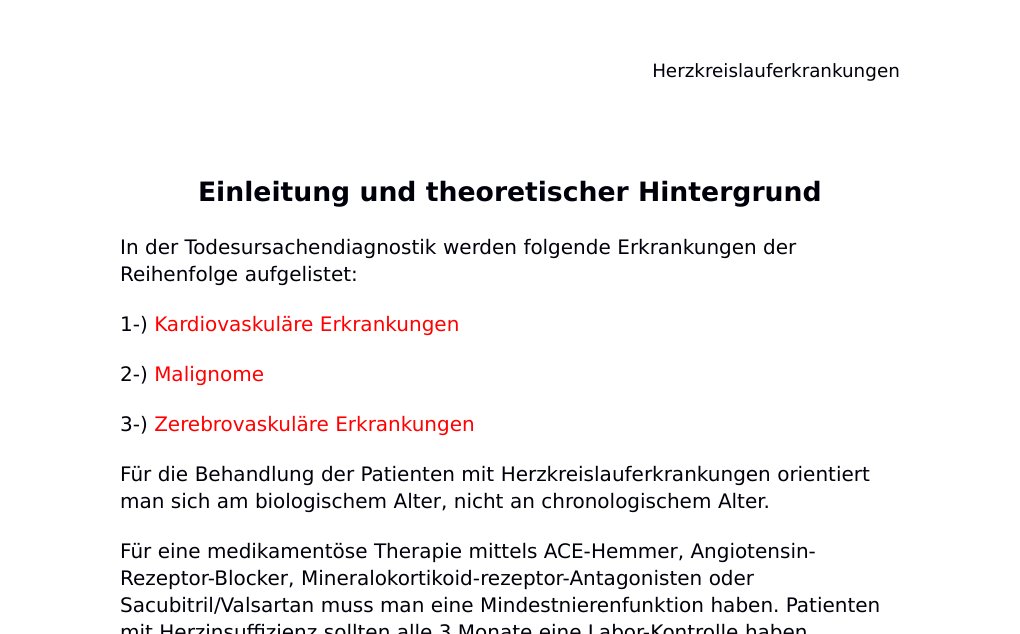 Einleitung und theoretischer HintergrundIn der Todesursachendiagnostik werden folgende Erkrankungen der Reihenfolge aufgelistet:1-) Kardiovaskuläre Erkrankungen 2-) Malignome 3-) Zerebrovaskuläre ErkrankungenFür die Behandlung der Patienten mit Herzkreislauferkrankungen orientiert man sich am biologischem Alter, nicht an chronologischem Alter.Für eine medikamentöse Therapie mittels ACE-Hemmer, Angiotensin-Rezeptor-Blocker, Mineralokortikoid-rezeptor-Antagonisten oder Sacubitril/Valsartan muss man eine Mindestnierenfunktion haben. Patienten mit Herzinsuffizienz sollten alle 3 Monate eine Labor-Kontrolle haben.…