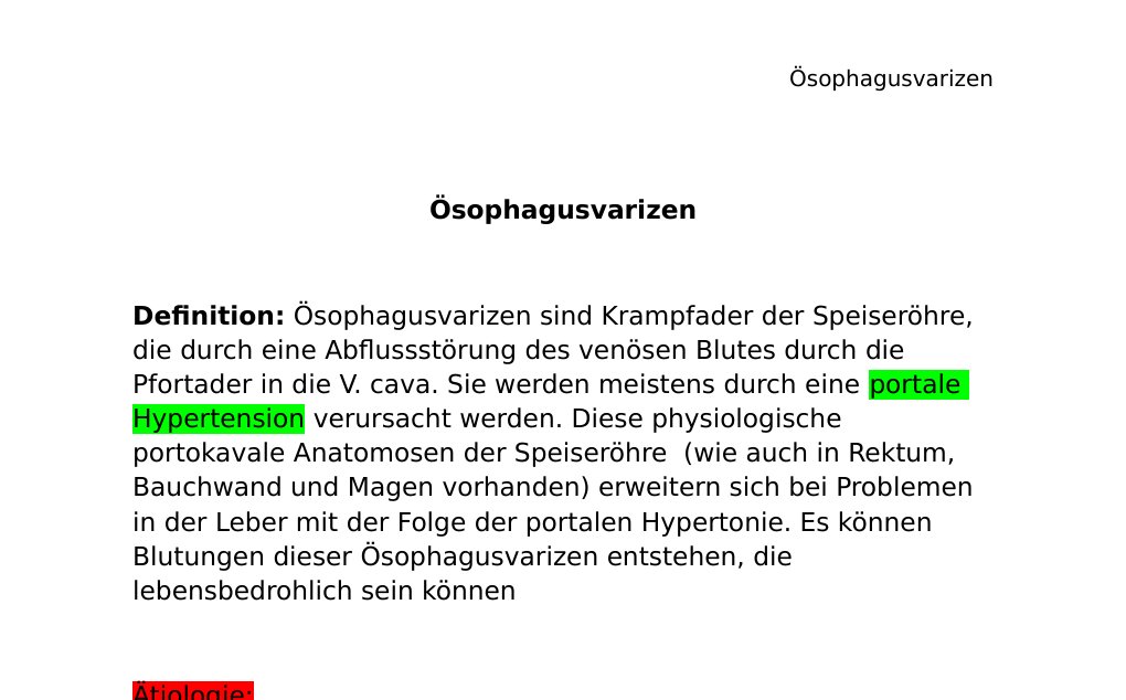 ÖsophagusvarizenDefinition: Ösophagusvarizen sind Krampfader der Speiseröhre, die durch eine Abflussstörung des venösen Blutes durch die Pfortader in die V. cava. Sie werden meistens durch eine portale Hypertension verursacht werden. Diese physiologische portokavale Anatomosen der Speiseröhre (wie auch in Rektum, Bauchwand und Magen vorhanden) erweitern sich bei Problemen in der Leber mit der Folge der portalen Hypertonie. Es können Blutungen dieser Ösophagusvarizen entstehen, die lebensbedrohlich sein können…