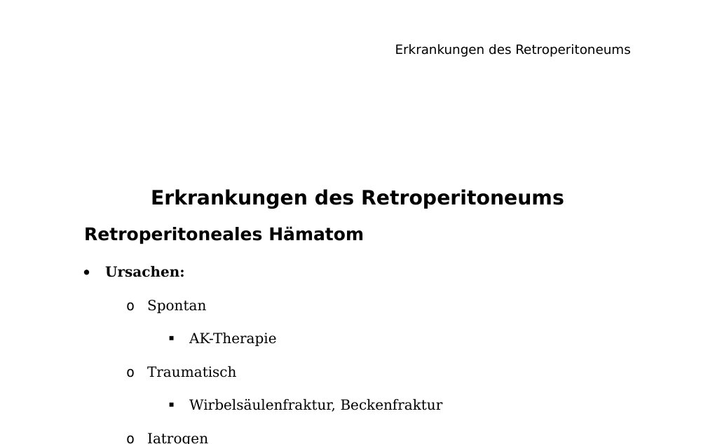 Erkrankungen des Retroperitoneums Retroperitoneales Hämatom Ursachen: Spontan AK-Therapie Traumatisch Wirbelsäulenfraktur, Beckenfraktur Iatrogen St. n. Operation (z.B. Nephrektomie, TAVI, …) Akut: Therapie: Keine Operation Interventionelle Embolisation Retroperitoneale Fibrose (Morbus Ormond)Definition: Gutartig entzündliche Bindergewebsvermehrung im Retroperitoneum, Männer mehr betroffen wie Frauen, tritt meist zwischen 40. Und 70 Lebensjahr auf.Symptome: Gürtelförmige Schmerzen im Rückenbereich Krankheitsgefühl: Müdigkeit, Fieber, Leistungsabfall, Gewichtsabnahme Übelkeit, Erbrechen Schwellung Hodensack…