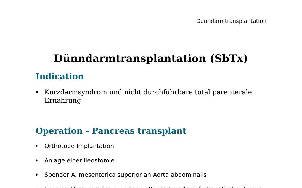 Dünndarmtransplantation (SbTx) Indication Kurzdarmsyndrom und nicht durchführbare total parenterale Ernährung   Operation - Pancreas transplant Orthotope Implantation Anlage einer Ileostomie Spender A. mesenterica superior an Aorta abdominalis Spender V. mesentrica superior an Pfortader oder infrahepatische V. cava Sofortige postoperative enterale Ernährung Regeneration der Darmzotten Keimbesiedelung des Transplantats Verhinderung von Infektionen Hohe Flüssigkeit- und Bikarbonatbedarf postoperativ Cave: Metabolische Azidose   Complications  Starke Abstoßungsreaktionen Verhindert langfristige Therapieerfolge Outcome and Challenges  1 year survival about 60-70% Bei Fragen / Feedback bitte E-Mail an abidin.geles@gmail.com DANKE Abidin Geles www.medwissen.ch…