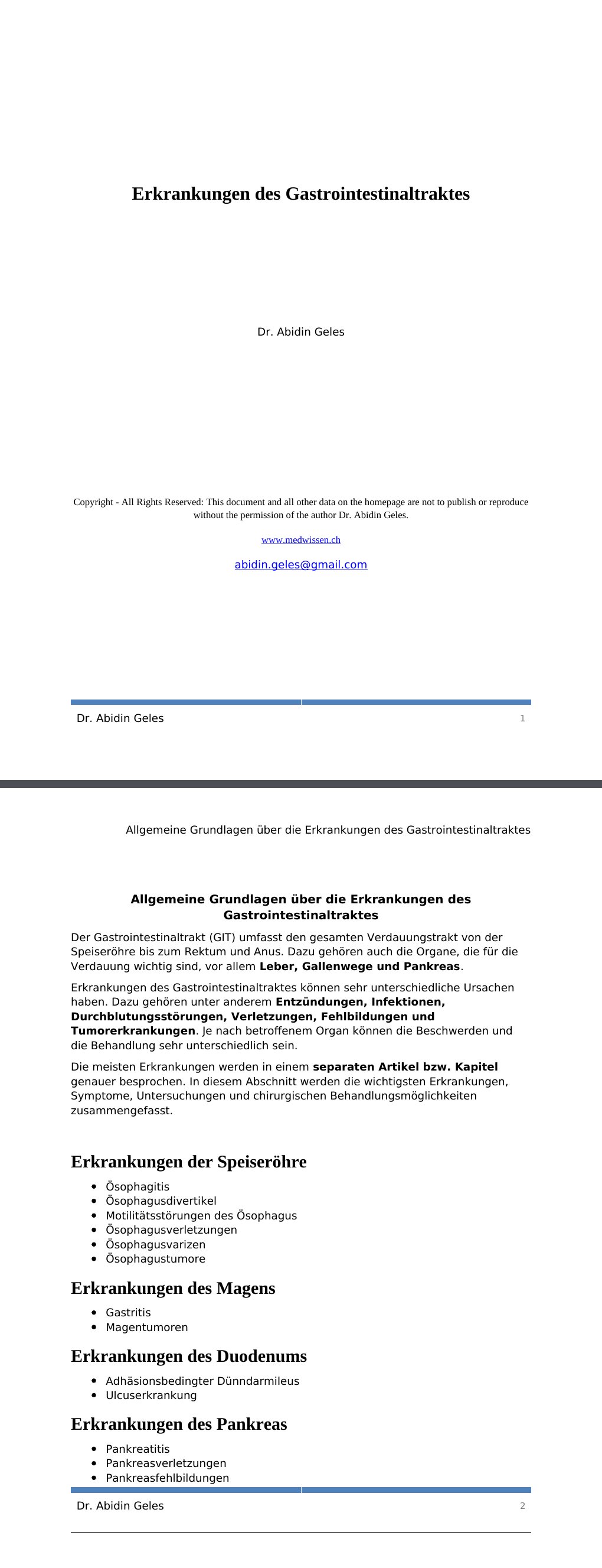 Allgemeine Grundlagen über die Erkrankungen des GastrointestinaltraktesDer Gastrointestinaltrakt (GIT) umfasst den gesamten Verdauungstrakt von der Speiseröhre bis zum Rektum und Anus. Dazu gehören auch die Organe, die für die Verdauung wichtig sind, vor allem Leber, Gallenwege und Pankreas.Erkrankungen des Gastrointestinaltraktes können sehr unterschiedliche Ursachen haben. Dazu gehören unter anderem Entzündungen, Infektionen, Durchblutungsstörungen, Verletzungen, Fehlbildungen und Tumorerkrankungen. Je nach betroffenem Organ können die Beschwerden und die Behandlung sehr unterschiedlich sein.…