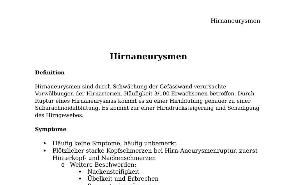 Hirnaneurysmen DefinitionHirnaneurysmen sind durch Schwächung der Gefässwand verursachte Vorwölbungen der Hirnarterien. Häufigkeit 3/100 Erwachsenen betroffen. Durch Ruptur eines Hirnaneurysmas kommt es zu einer Hirnblutung genauer zu einer Subarachnoidalblutung. Es kommt zur einer Hirndrucksteigerung und Schädigung des Hirngewebes.Symptome Häufig keine Smptome, häufig unbemerktPlötzlicher starke Kopfschmerzen bei Hirn-Aneurysmenruptur, zuerst Hinterkopf- und Nackenschmerzen…