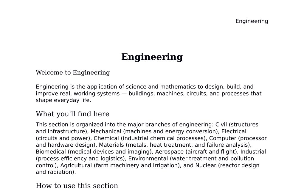 An introduction to the branches of engineering covered in this section Dr. Dr. med. sci. Abidin GelesCopyright - All Rights Reserved: This document and all content on this website may not be published, reproduced, or distributed without the written permission of the author, Dr. Dr. med. sci. Abidin Geles.www.medwissen.ch abidin.geles@gmail.com Engineering Welcome to EngineeringEngineering is the application of science and mathematics to design, build, and improve real, working systems — buildings, machines, circuits, and processes that shape everyday life.…