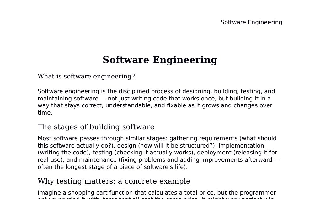 (the disciplined process of designing, building, and maintaining reliable software)Dr. Dr. med. sci. Abidin GelesCopyright - All Rights Reserved: This document and all content on this website may not be published, reproduced, or distributed without the written permission of the author, Dr. Dr. med. sci. Abidin Geles.www.medwissen.ch abidin.geles@gmail.com Software Engineering What is software engineering?Software engineering is the disciplined process of designing, building, testing, and maintaining software — not just writing code that works once, but building it in a way that stays correct, understandable, and fixable as it grows and changes over time.…